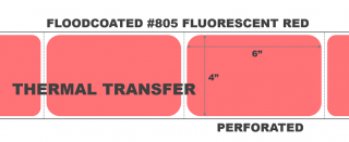 4" x 6" Thermal Transfer Labels - Perforated - Floodcoated #805 Fluorescent Red